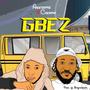 Gbez (feat. Awesome Olatunji)