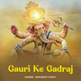 Gauri Ke Gadraj