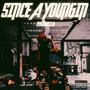 Since a youngin (Explicit)