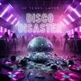 Disco Disaster