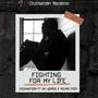 Fighting For My Life (Explicit)