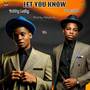 LET YOU KNOW (Explicit)