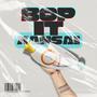 BOP IT (Explicit)