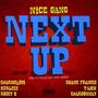 Next Up (feat. Charmelodi, Kurlzzz, T-Lick, Rosey B, Chardonnay S., Lucid Lowkey & Nice Gang) [Explicit]