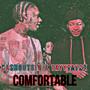 Comfortable (feat. Tayytay2x) [Explicit]