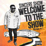 Welcome to the Show (Explicit)