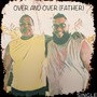 Over and Over (Father)