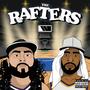 The Rafters (Explicit)