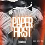 Paper First (feat. 3-Jay) [Explicit]