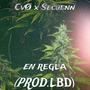 EN REGLA (feat. SECUENN) [Explicit]