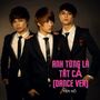 Anh Từng Là Tất Cả (Dance Ver)