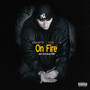 ON FIRE (Explicit)