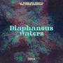 Diaphanous Waters (feat. Polvoenlosdedos) [Explicit]