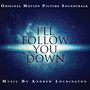 I'll Follow You Down (Music from the Motion Picture)