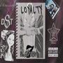 Loyalty (Explicit)