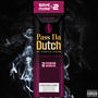 Pass Da Dutch (Explicit)