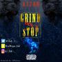 Grind Don't Stop (Explicit)