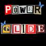 Power Glide (Explicit)