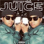 Juice (Explicit)