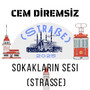 Sokakların Sesi (Straße)