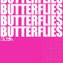 BUTTERFLIES (Explicit)