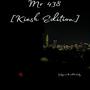 Mr. 438 (Kiesh Edition) [Explicit]