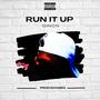 RUN IT UP (Explicit)