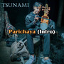 Parichaya (Intro)