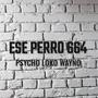 Psycho loko Wayno