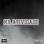 NA ATIVIDADE (Explicit)