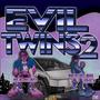 Evil Twins 2 (Explicit)