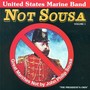 President's Own United States Marine Band: Great Marches Not by John Philip Sousa, Vol. 1