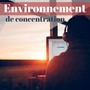 Environnement de concentration - Musique ambiante pour travailler, apprendre vite et stimuler la pensée visuelle