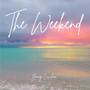 The Weekend (Explicit)