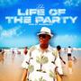 Life Of The Party (Explicit)