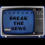 Break The News (Explicit)