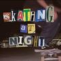 Skating At Night (feat. Simon Sim)