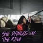 She Dances In The Rain (feat. Janae Nicole)