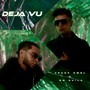 Deja Vu (feat. BM Quila) [Explicit]