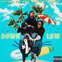 Down Low (feat. Baby Riccy, Bakomadedj, Purp Cobain & MaseGoCrazy) [Explicit]