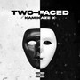 Two Faced (Explicit)