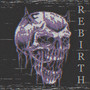 Rebirth