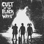 Cult Of The Black Wave