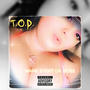 T.O.D. (Truth Or Dare) [Explicit]