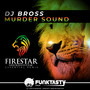 Murder Sound (Firestar Soundsystem Remix)