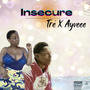 Insecure (feat. Tre) [Explicit]