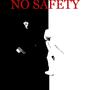 No Saftey (Explicit)