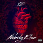 Nobody Else (Explicit)