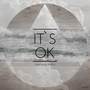 It`s Okay