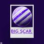 Big Scar (feat. FakeeYj) [Explicit]